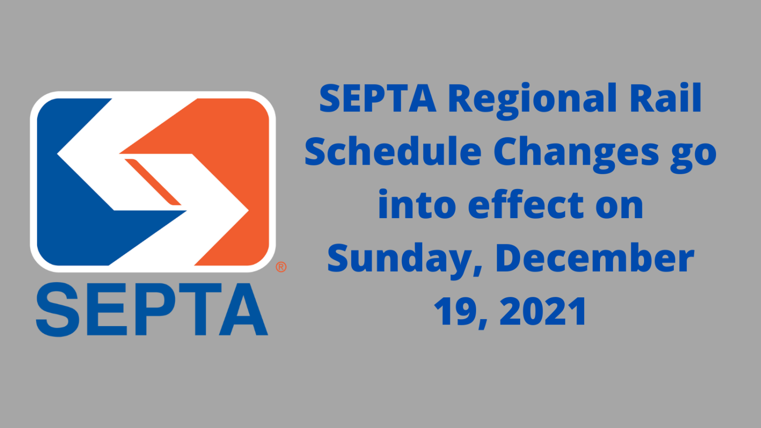 SEPTA Regional Rail Changes 12/19/2021 | DCTMA